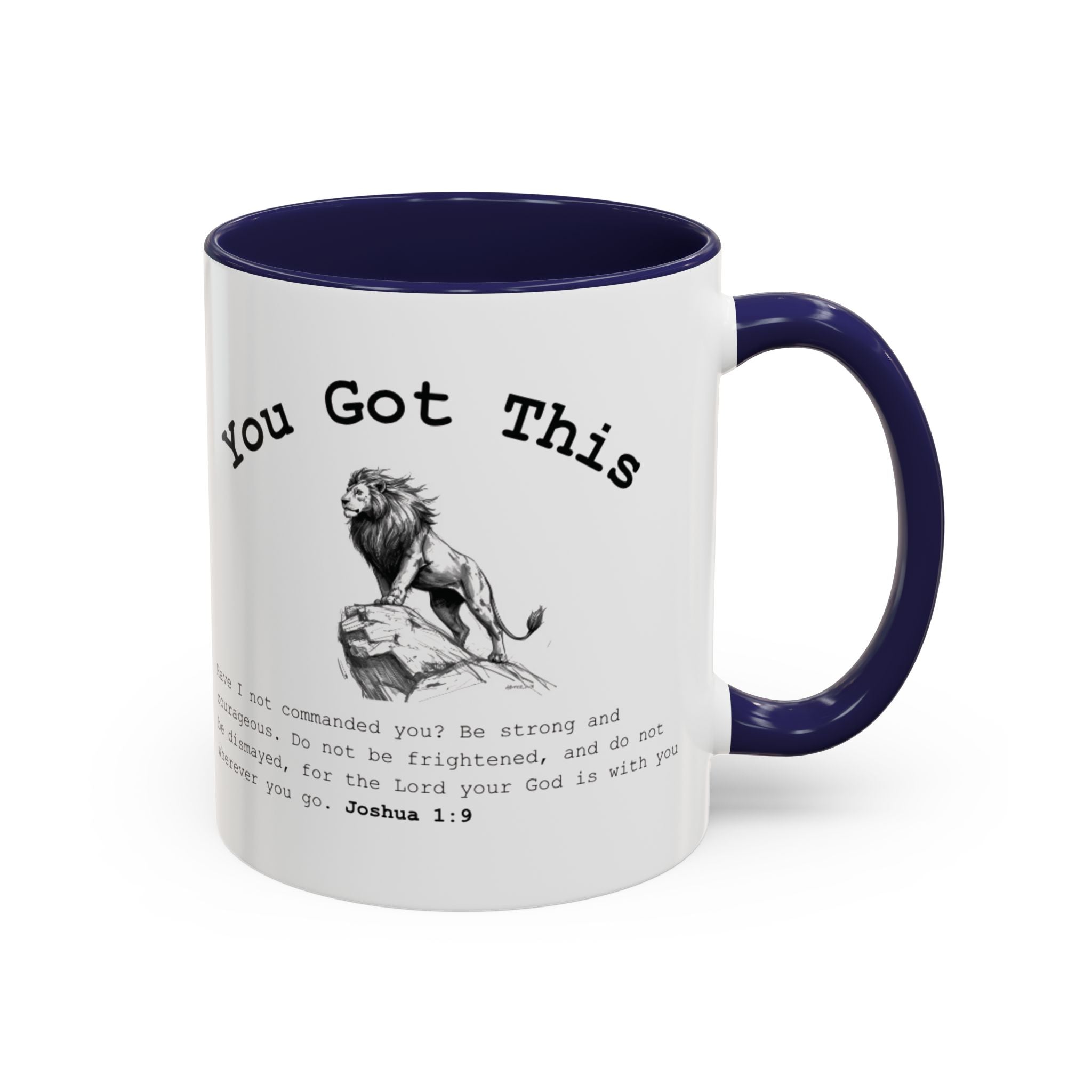 You Got This Lion Accent Mug — Christian Faith Gift, Joshua 1:9 Scripture Mug (11oz/15oz)
