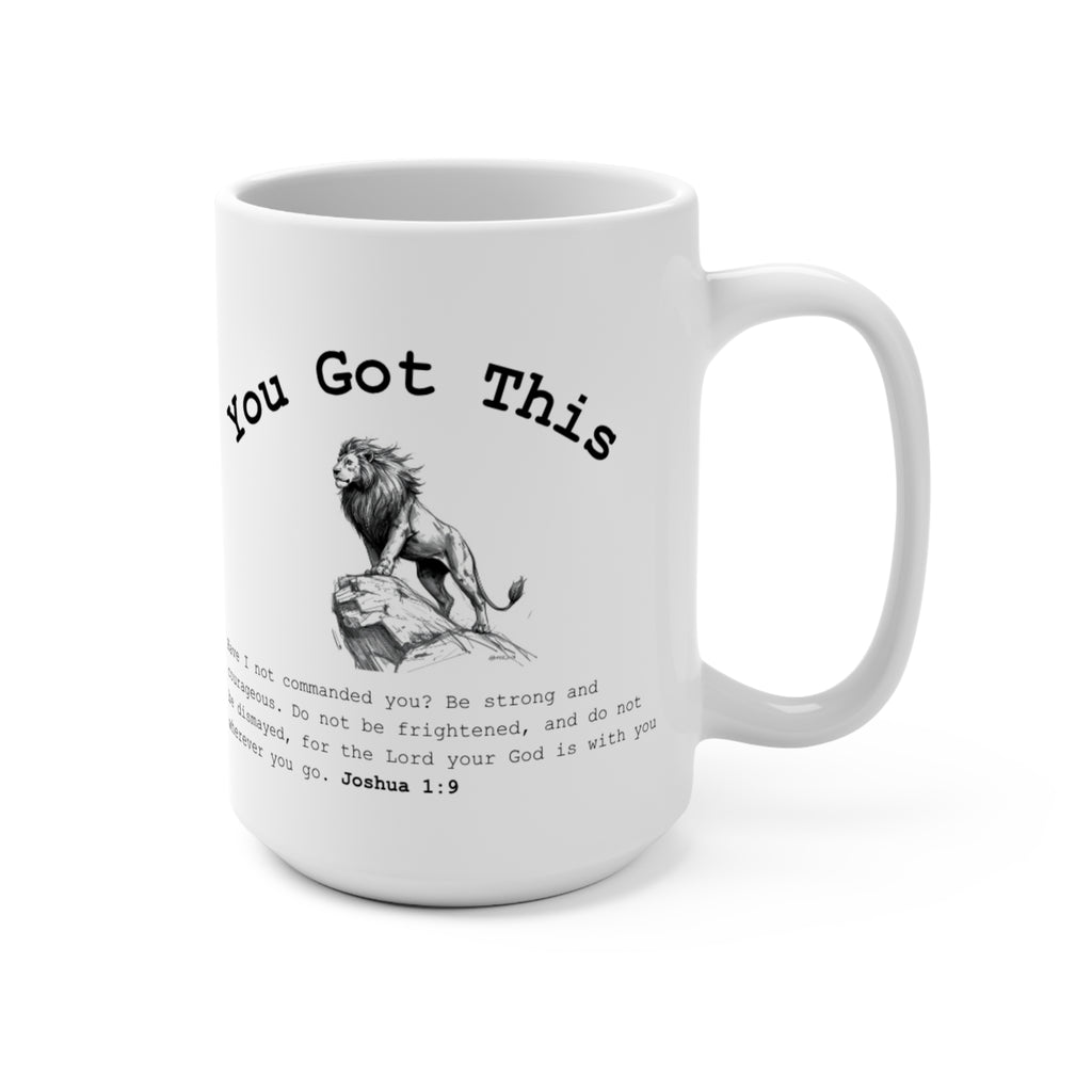 You Got This Lion Mug — Joshua 1:9 Christian Gift for Him, Scripture Coffee Cup (15oz)