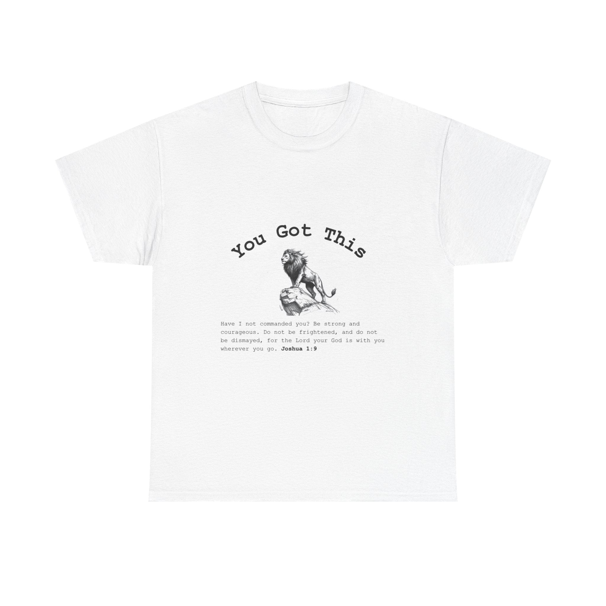 You Got This Inspirational Tee — Motivational Scripture Shirt (Joshua 1:9)