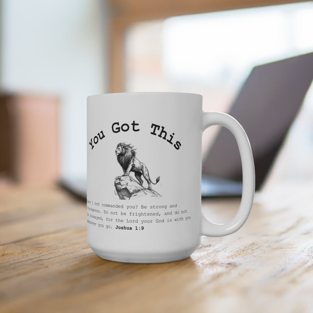 You Got This Lion Mug — Joshua 1:9 Christian Gift for Him, Scripture Coffee Cup (15oz)